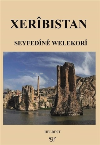 Xeribıstan - Seyfedine Welekori | Yeni ve İkinci El Ucuz Kitabın Adres