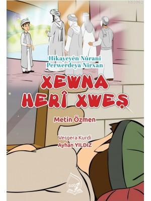 Xewna Heri Xweş - Metin Özmen | Yeni ve İkinci El Ucuz Kitabın Adresi