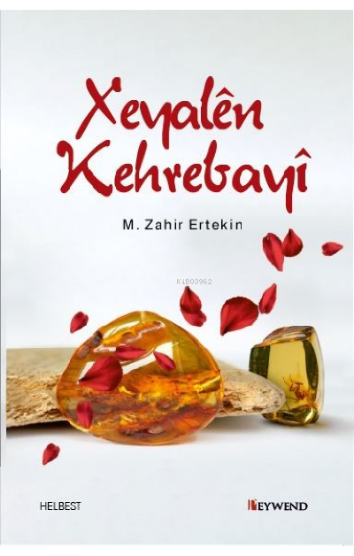 Xeyalen Kehrebayi - M. Zahir Ertekin | Yeni ve İkinci El Ucuz Kitabın 