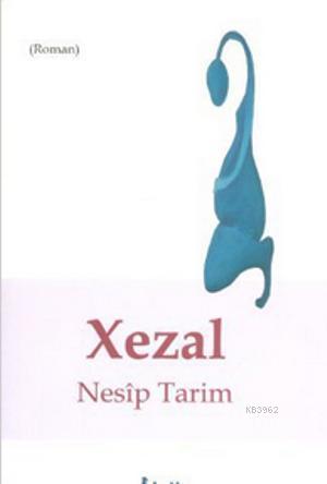 Xezal - Nesip Tarim- | Yeni ve İkinci El Ucuz Kitabın Adresi