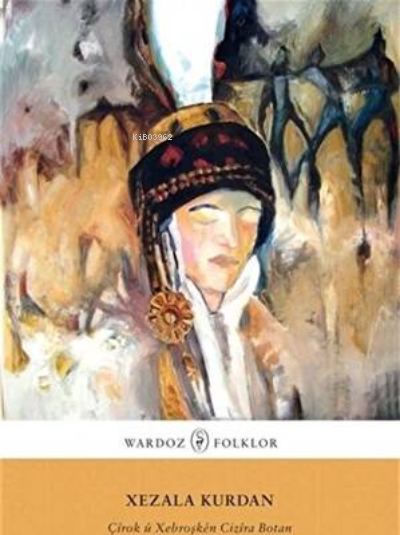 Xezala Kurdan - Dildar Boti | Yeni ve İkinci El Ucuz Kitabın Adresi