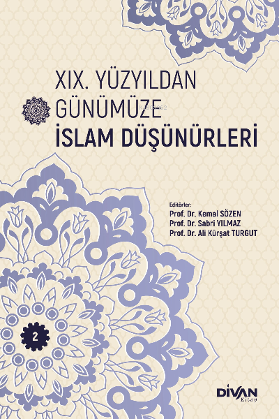 XIX. Yüzyıldan Günümüze İslam Düşünürleri – Cilt 2 - Kemal Sözen | Yen