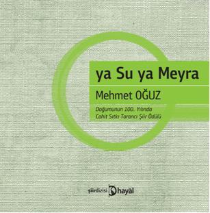 ya Su ya Meyra - Mehmet Oğuz | Yeni ve İkinci El Ucuz Kitabın Adresi