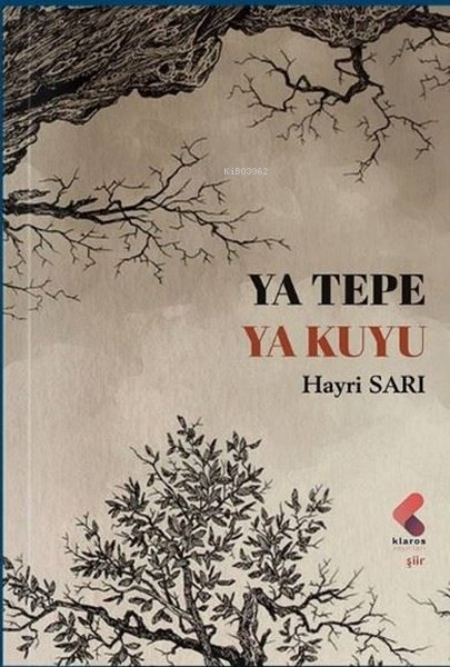 Ya Tepe Ya Kuyu - Hayri Sarı | Yeni ve İkinci El Ucuz Kitabın Adresi