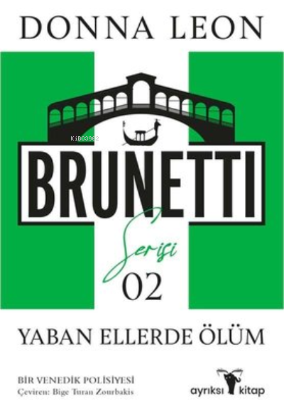 Yaban Ellerde Ölüm - Brunetti Serisi 2 - Donna Leon | Yeni ve İkinci E