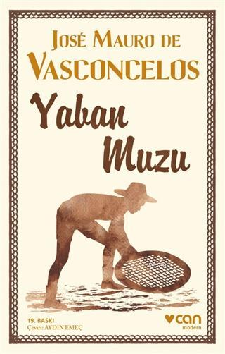 Yaban Muzu - José Mauro De Vasconcelos | Yeni ve İkinci El Ucuz Kitabı