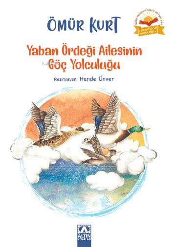 Yaban Ördeği Ailesinin Göç Yolculuğu - Ömür Kurt | Yeni ve İkinci El U