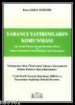 Yabancı Yatırımların Korunması - Deniz Kırlı Aydemir | Yeni ve İkinci 