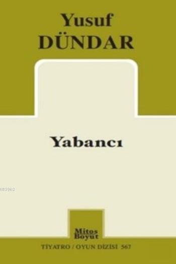 Yabancı - Yusuf Dindar | Yeni ve İkinci El Ucuz Kitabın Adresi