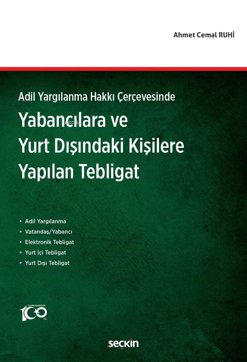 Yabancılara ve Yurt Dışındaki Kişilere Yapılan Tebligat - Ahmet Cemal 