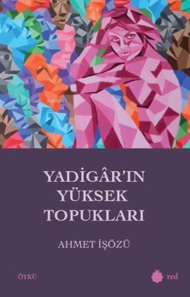 Yadigar'ın Yüksek Topukları - Ahmet İşözü | Yeni ve İkinci El Ucuz Kit