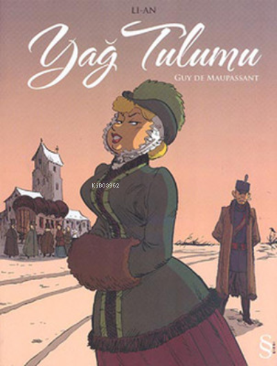 Yağ Tulumu - Guy De Maupassant | Yeni ve İkinci El Ucuz Kitabın Adresi