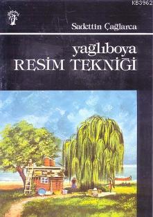 Yağlıboya Resim Tekniği - Saadettin Çağlarca | Yeni ve İkinci El Ucuz 