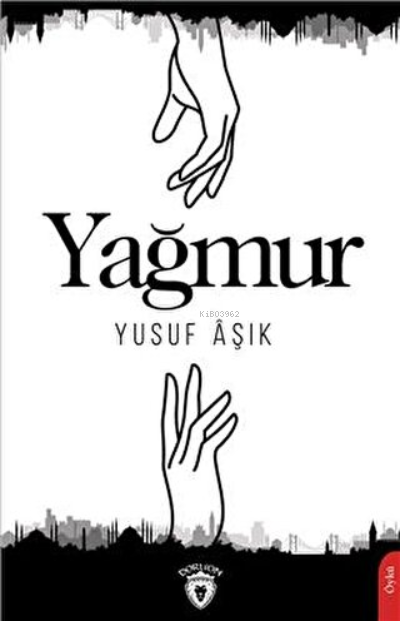 Yağmur - Yusuf Aşık | Yeni ve İkinci El Ucuz Kitabın Adresi