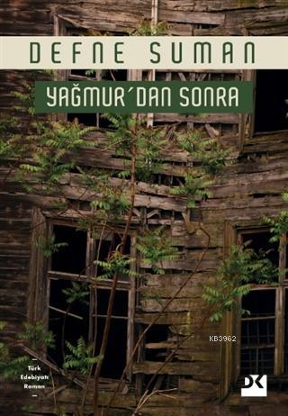 Yağmur'dan Sonra - Defne Suman | Yeni ve İkinci El Ucuz Kitabın Adresi