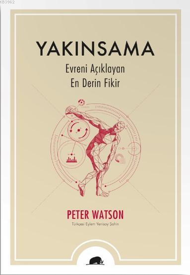 Yakınsama - Peter Watson | Yeni ve İkinci El Ucuz Kitabın Adresi