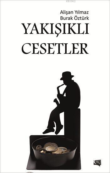 Yakışıklı Cesetler - Alişan Yılmaz | Yeni ve İkinci El Ucuz Kitabın Ad