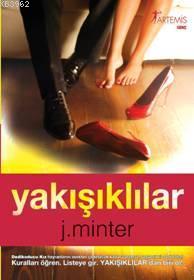 Yakışıklılar - J. Minter | Yeni ve İkinci El Ucuz Kitabın Adresi