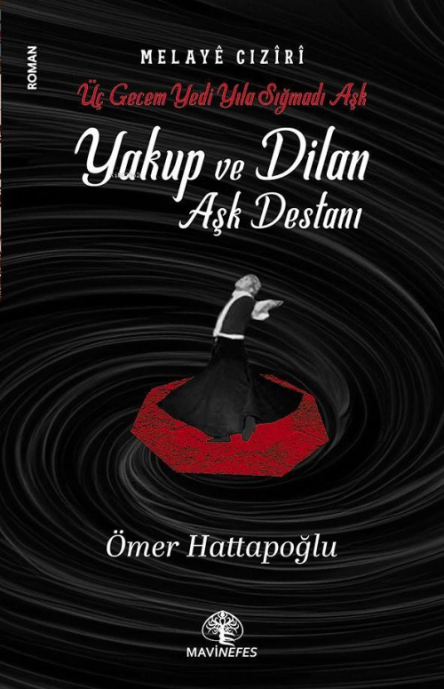 Yakup Ve Dilan Aşk Destanı - Ömer Hattapoğlu | Yeni ve İkinci El Ucuz 