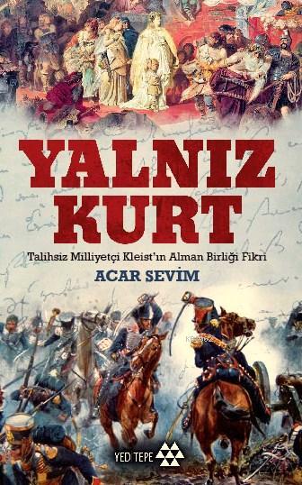 Yalnız Kurt - Acar Sevim | Yeni ve İkinci El Ucuz Kitabın Adresi