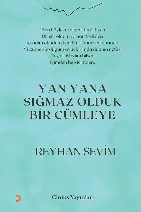 Yan Yana Sığmaz Olduk Bir Cümleye - Reyhan Sevim | Yeni ve İkinci El U