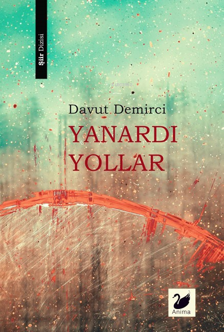 Yanardı Yollar - Davut Demirci | Yeni ve İkinci El Ucuz Kitabın Adresi