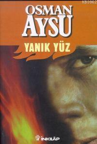 Yanık Yüz - Osman Aysu | Yeni ve İkinci El Ucuz Kitabın Adresi