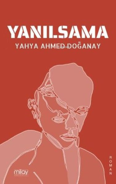 Yanılsama - Yahya Ahmed Doğanay | Yeni ve İkinci El Ucuz Kitabın Adres