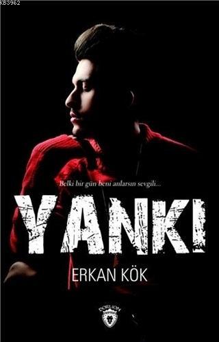 Yankı - Erkan Kök | Yeni ve İkinci El Ucuz Kitabın Adresi