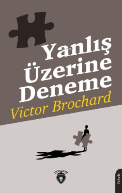 Yanlış Üzerine Deneme - Victor Brochard | Yeni ve İkinci El Ucuz Kitab