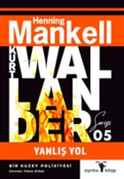 Yanlış Yol - Henning Mankell | Yeni ve İkinci El Ucuz Kitabın Adresi