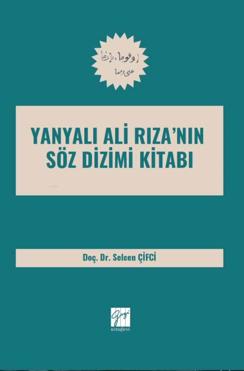 Yanyalı Ali Rıza’nin Söz Dizimi Kitabı - Selcen Çifçi | Yeni ve İkinci