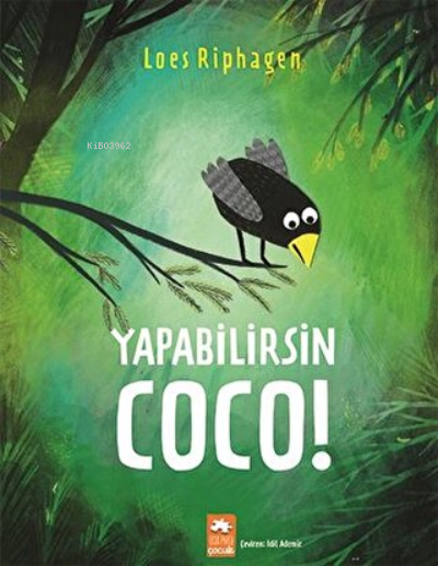 Yapabilirsin Coco! - Loes Riphagen | Yeni ve İkinci El Ucuz Kitabın Ad