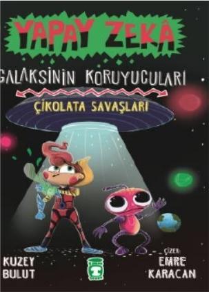 Yapay Zeka Galaksinin Koruyucuları 2 - Çikolata Savaşları - Kuzey Bulu