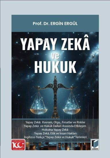 Yapay Zekâ ve Hukuk - Ergin Ergül | Yeni ve İkinci El Ucuz Kitabın Adr