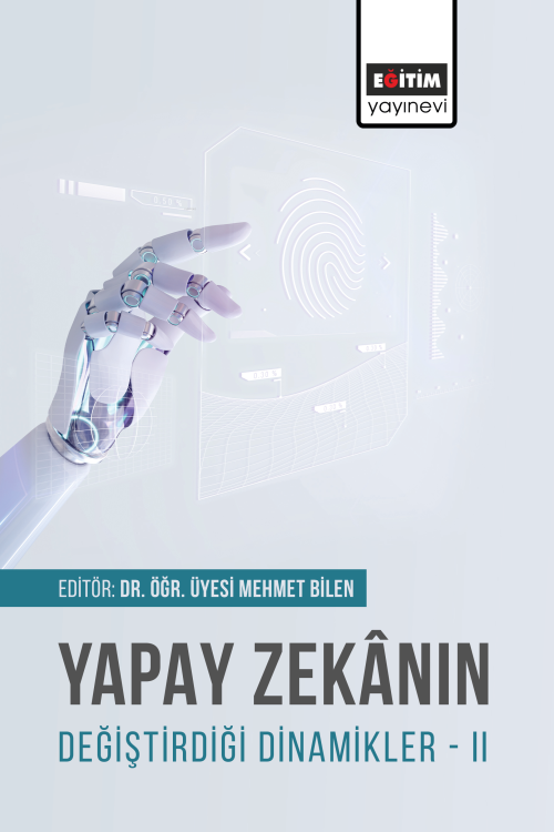 Yapay Zekânın Değiştirdiği Dinamikler II - Mehmet Bilen | Yeni ve İkin