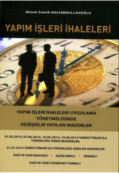 Yapım İşleri İhaleleri - Ahmet Semih Hacıabdullahoğlu | Yeni ve İkinci