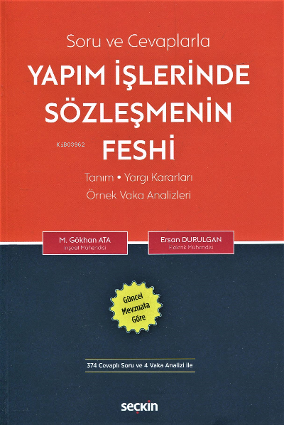 Yapım İşlerinde Sözleşmenin Feshi - Mustafa Gökhan Ata | Yeni ve İkinc