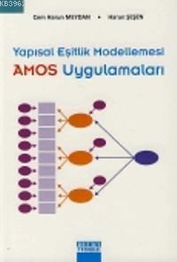 Yapısal Eşitlik Modellemesi - AMOS Uygulamaları - Cem Harun Meydan | Y