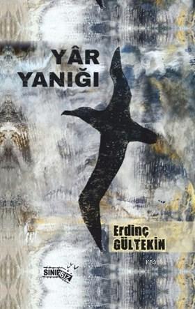 Yar Yanığı - Erdinç Gültekin | Yeni ve İkinci El Ucuz Kitabın Adresi