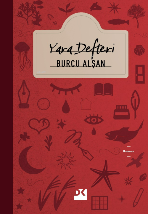 Yara Defteri - Burcu Alşan | Yeni ve İkinci El Ucuz Kitabın Adresi