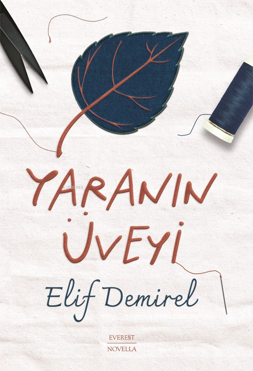 Yaranın Üveyi - Elif Demirel | Yeni ve İkinci El Ucuz Kitabın Adresi