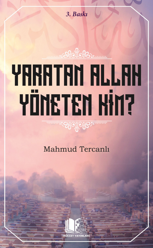 Yaratan Allah Yöneten Kim ? - Mahmud Ebu Muaz | Yeni ve İkinci El Ucuz