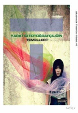 Yaratıcı Fotoğrafçılığın Temelleri - David Prakel | Yeni ve İkinci El 