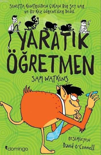 Yaratık Öğretmen - Sam Watkins | Yeni ve İkinci El Ucuz Kitabın Adresi