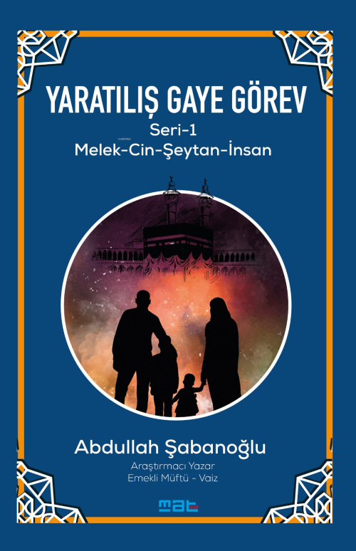 Yaratılış Gaye Görev Seri̇-1;Melek - Cin - Şeytan - İnsan - Abdullah