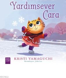 Yardımsever Cara - Kristi Yamaguchi | Yeni ve İkinci El Ucuz Kitabın A