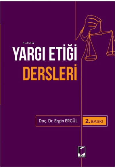 Yargı Etiği Dersleri - Ergin Ergül | Yeni ve İkinci El Ucuz Kitabın Ad