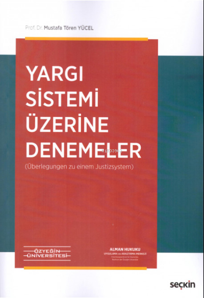 Yargı Sistemi Üzerine Denemeler - Mustafa Tören Yücel | Yeni ve İkinci