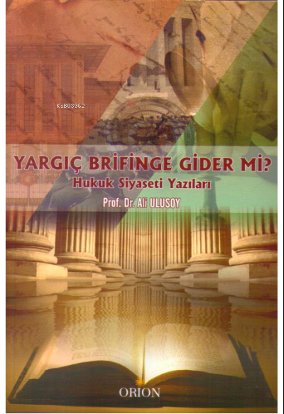 Yargıç Brifinge Gider mi? - Ali Ulusoy- | Yeni ve İkinci El Ucuz Kitab